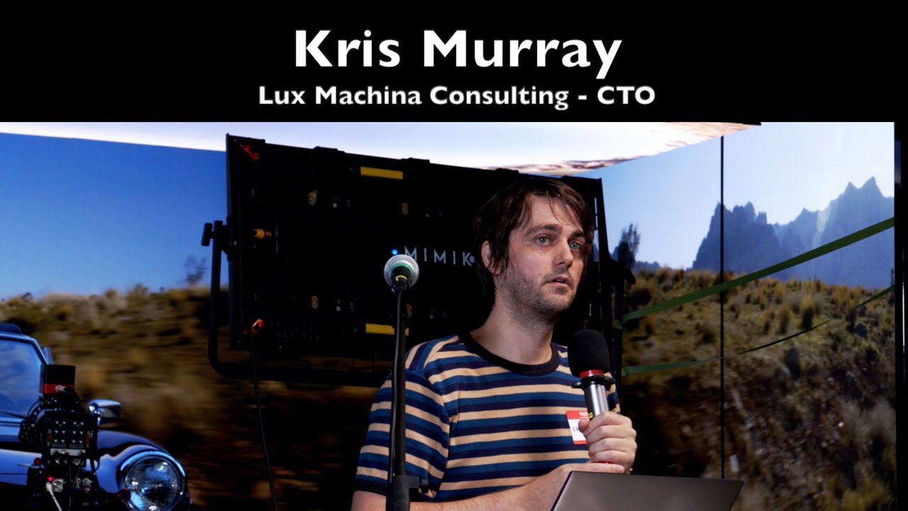 KINO FLO presents Kris Murray of LUX MACHINA | Color Workflow for Virtual Production